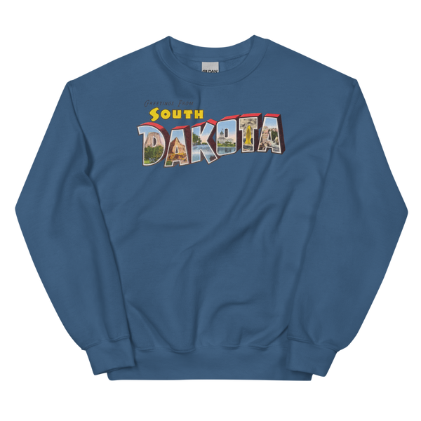 Greetings from South Dakota Sweatshirt