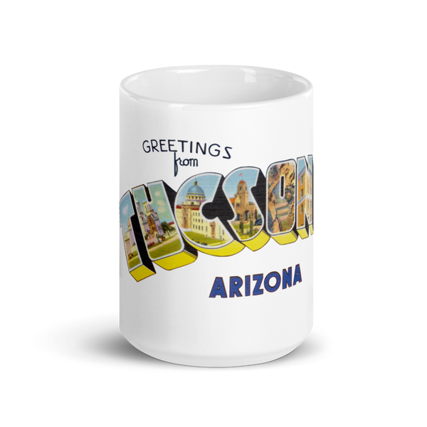 Greetings from Tucson, AZ Mug